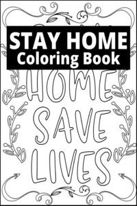 Stay Home Coloring Book