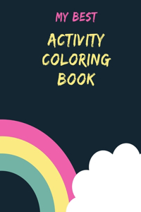 My Best Activity Coloring Book