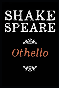 Othello By Legendary William Shakespeare (Shakespearean tragedy) 