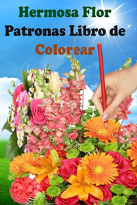 Hermosa Flor Patronas Libro de Colorear