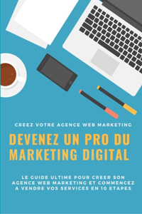 Devenez un pro du marketing digital