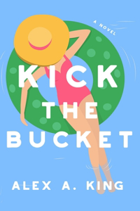 Kick the Bucket