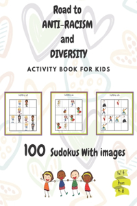 Road to ANTI-RACISM and DIVERSITY for Kids - vol 4