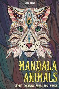 Adult Coloring Books for Women Mandala Animals - Large Print