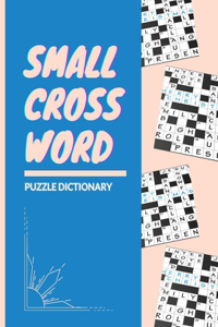 Small Crossword Puzzle Dictionary