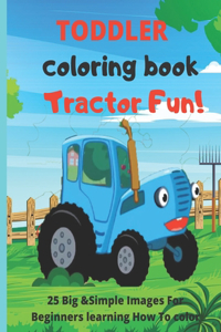 Toddler coloring book tractor fun !