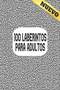 100 Laberintos Para Adultos