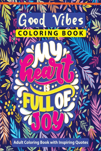 Good Vibes Coloring Book