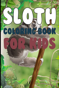 Sloth Coloring book For Kids