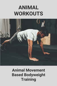 Animal Workouts