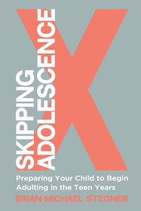 Skipping Adolescence