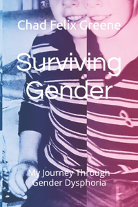 Surviving Gender