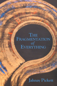 Fragmentation of Everything