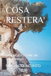 Cosa Restera'
