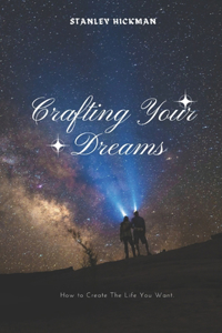 Crafting Your Dreams