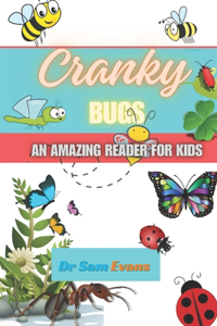 Cranky bugs