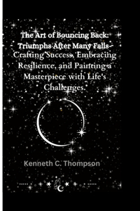 Art of Bouncing Back