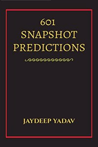 601 SNAPSHOT PREDICTIONS