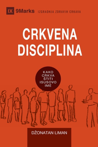 CRKVENA DISCIPLINA (Church Discipline) (Serbian)