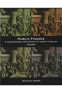 Public Finance: A Contemporary Application of Theory to Policy (Dryden Press Series in Finance)