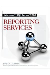 Microsoft SQL Server 2008 Reporting Services