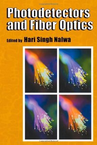Photodetectors and Fiber Optics
