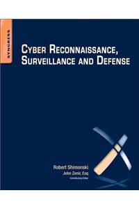 Cyber Reconnaissance, Surveillance and Defense