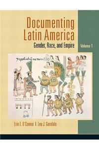 Documenting Latin America, Volume 1