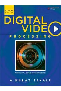 Digital Video Processing