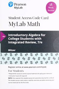 Mylab Math with Pearson Etext -- 18 Week Standalone Access Card -- For Introductory Algebra for College Students with Integrated Review