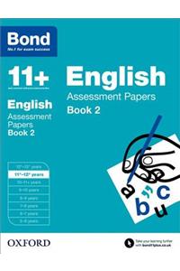 Bond 11+: English: Assessment Papers