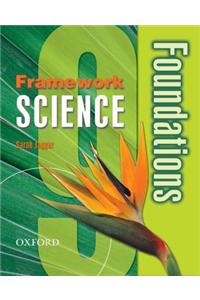 Framework Science: Year 9: Foundations Student Book