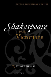 Shakespeare and the Victorians