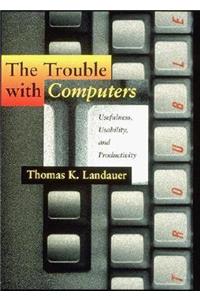 The Trouble with Computers