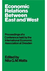Economic Relations Between East and West