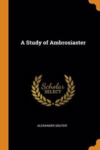 A Study of Ambrosiaster