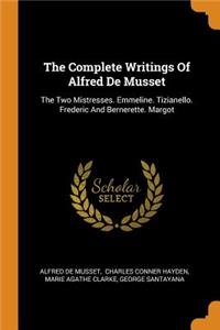 The Complete Writings of Alfred de Musset