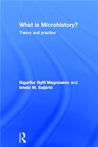 What is Microhistory?