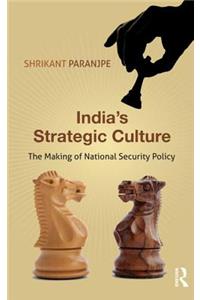 India's Strategic Culture