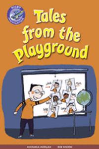 Navigator New Guided Reading Fiction Year 3, Tales from the Playground