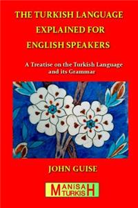 Turkish Language Explained for English Speakers