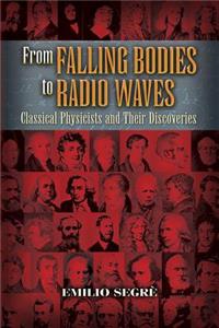 From Falling Bodies to Radio Waves