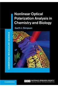 Nonlinear Optical Polarization Analysis in Chemistry and Biology