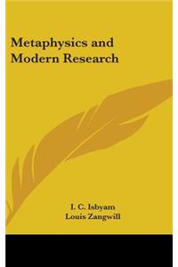 Metaphysics and Modern Research