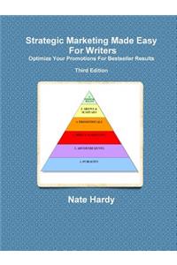 Strategic Marketing Made Easy For Writers