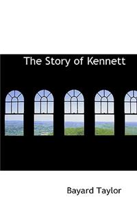 The Story of Kennett