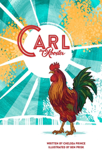 Carl the Rooster