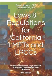 Laws & Regulations for California LMFTs and LPCCs
