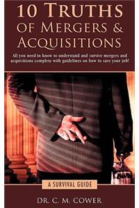 10 Truths of Mergers & Acquisitions