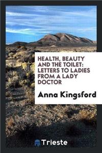 Health, Beauty and the Toilet